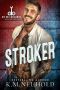 [Big Bull Mechanics 02] • Stroker (Big Bull Mechanics Book 2)
